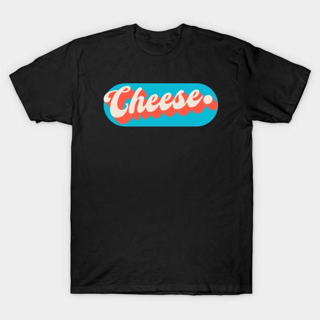 Cheese T-Shirt by Mandegraph